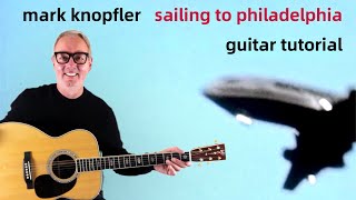 Sailing to Philadelphia  Mark Knopfler guitar tutorial [upl. by Pillihpnhoj677]