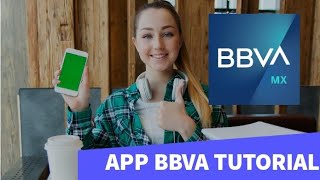 Tutorial uso de aplicación BBVA Bancomer México [upl. by Euqirat]