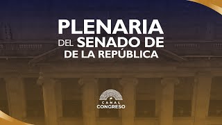 SESIÓN PLENARIA DEL SENADO  21 de Mayo 2024 [upl. by Ased590]