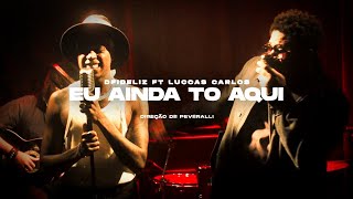 Dfideliz ft Luccas Carlos  Eu Ainda To Aqui prod Pedro Lotto amp Paiva [upl. by Rubie]