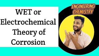 Wet Corrosion  Electrochemical Corrosion Theory in engineering chemistry Lec32 [upl. by Ahsena718]