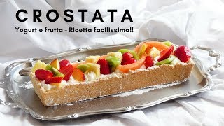 CROSTATA YOGURT E FRUTTA Leggera e facilissima  RICETTE DI GABRI Kitchen Brasita [upl. by Nauwtna]