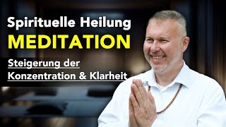 Steigerung der Konzentration und Klarheit 🧘‍♂️ Beruhigende Meditation [upl. by Bokaj]