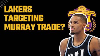 Lakers Targeting Hawks Trade For Dejounte Murray [upl. by Laks]