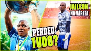 A VIDA DE JAILSON DA LIBERTADORES PARA VÁRZEA [upl. by Etnaihc]