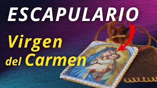 Para qué SIRVE el ESCAPULARIO de la Virgen del Carmen [upl. by Olinde582]