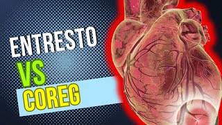 Entresto vs Coreg Heart Failure  Duel of Cardiac Medications [upl. by Everson]