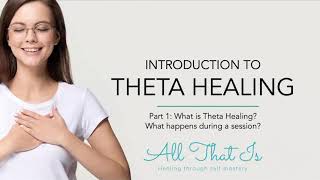 Introduction to Theta Healing [upl. by Steen]