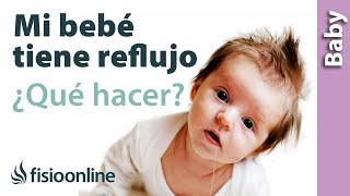 Qué hacer si tu bebé tiene reflujo [upl. by Enrichetta135]