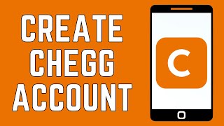 How To Create Chegg Account 2024  Beginners Guide [upl. by Kerstin]