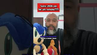 REMAKE DO SONIC 2006 [upl. by Arata]