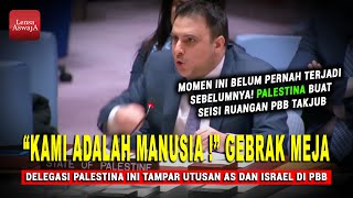 Delegasi PALESTINA Cerdas ini Marah Gebrak Meja Buat Utusan AS dan ISRAEL Terdiam Panik di PBB [upl. by Karia]