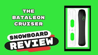 The 2023 Bataleon Cruiser Snowboard Review [upl. by Letram177]