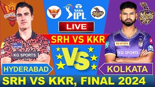 🔴Live KKR vs SRH FINAL Live TATA IPL 2024 Live Cricket Match Today  KKR vs SRH  kkrvssrh [upl. by Lourie]