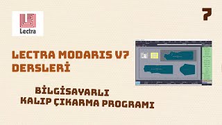 Lectra Modaris Dersleri  Ders 7  Modelistlik Dersleri [upl. by Grew379]