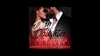 Dirty Daugher audiobook by JB Duvane [upl. by Lokim852]