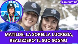 MATILDE LA SORELLA LUCREZIA REALIZZERO IL SUO SOGNO [upl. by Yhtommit]