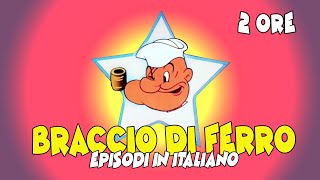 BRACCIO DI FERRO 💪⚓COMPILATION 2 ORE⚓💪EPISODI IN ITALIANO [upl. by Carleton]