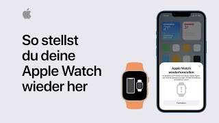 So stellst du deine Apple Watch wieder her  Apple Support [upl. by Llewej]