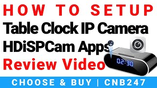 How to setup HdiSPcam Apps Camera  Unboxing amp Setup Video  cnb247 hdspcam hdispcam tableclock [upl. by Micheil]