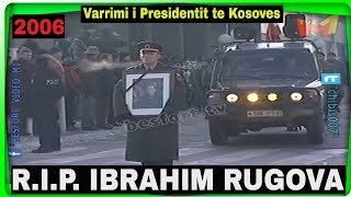 Vdekja amp Varrimi i Presidentit Ibrahim Rugova  Funeral President Rugova Lajmet RTK amp KTV [upl. by Airetnahs]