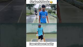 Mohammed Siraj vs Sri Lanka😅Expectation vs Reality😆 shorts cricket [upl. by Aistek435]