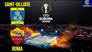 SaintGilloise vs Roma UEFA Europa League eFootball 2025 Ultra Realistic Graphics [upl. by Noiroc593]