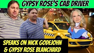 Gypsy Rose amp Nick’s Cab Driver recalls traumatizing event 🚕 [upl. by Noreht]