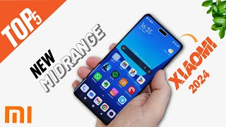 TOP 5 New Xiaomi mid range Phones 2024 xiaomibudget [upl. by Yentterb]