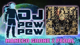 Maneco Labs Grone 2 Drone Synthesizer Pedal First Impressions [upl. by Can]