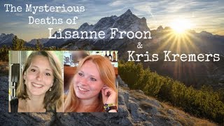 The Mysterious Deaths of Lisanne Froon amp Kris Kremers [upl. by Adnih]