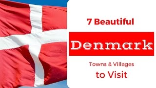 7 Beautiful Towns and Villages to Visit in Denmark [upl. by Karolina]