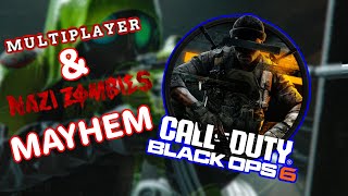 Mayhem In Zombies amp Custom Games Its Just Chaos [upl. by Ardnwahsal]