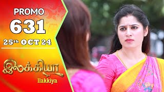 Ilakkiya Serial  Episode 631 Promo  Shambhavy  Nandan  Sushma Nair  Saregama TV Shows Tamil [upl. by Nive468]