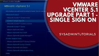 VMware vSphere 51 vCenter Upgrade Part 1 Single Sign On Installation [upl. by Lunna]