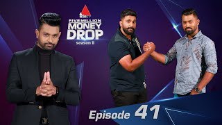 Five Million Money Drop S2  Episode 41  Sirasa TV [upl. by Ahsikel659]