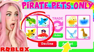 I Only Traded PIRATE PETS In Adopt Me For 24 Hours Roblox Adopt Me Trade Challenge [upl. by Nerine154]