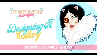 Cat Breeder Sensei Says  Episode 3  Designing A Cattery [upl. by Alaine967]