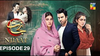 Nijaat  Episode 29 𝐂𝐂  20th March 2024   Hina Altaf amp Junaid Khan  HUM TV [upl. by Daveen963]