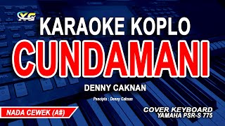 Cundamani Karaoke Nada Wanita Denny Caknan [upl. by Leonidas562]