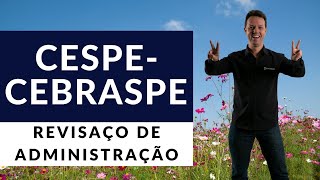 Revisaço CespeCebraspe de Administração  Prof Rodrigo Rennó [upl. by Sieracki]