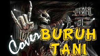 BURUH TANI  METAL COVER  LAGU PEMBEBASAN  MARJINAL SYAFII KEMAMANG [upl. by Studdard439]