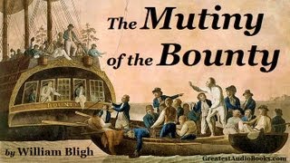 THE MUTINY OF THE HMS BOUNTY  FULL AudioBook 🎧📖  Greatest🌟AudioBooks [upl. by Ecnerret3]