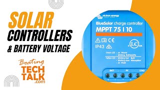 Sizing a Solar Controller Based on Your Boats Battery Voltage [upl. by Arikehs]