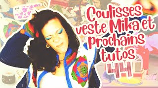 VLOG44 Crochet Coulisses veste quotMikaquot I Prochains tutos [upl. by Ahgiela]