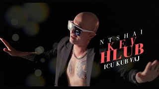 ICU Kub Vaj  Ntshai Kev Hlub Official Lyric Video Hmong new song 2024 [upl. by Neil]