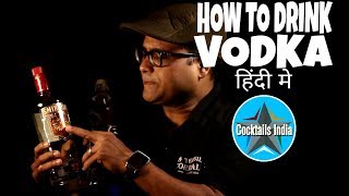 how to drink vodka in hindi  how vodka is made in hindi  dada bartender  what is vodka [upl. by Nylatsyrc]