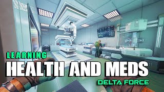 The Ultimate Delta Force Health amp Meds Guide for Beginners [upl. by Almeria]