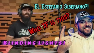 El Estepario Siberiano  BLINDING LIGHTS THE WEEKND  REACTION [upl. by Bernarr]