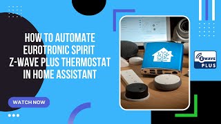 How to automate Eurotronic Spirit ZWave Plus thermostat in Home Assistant [upl. by Neri658]